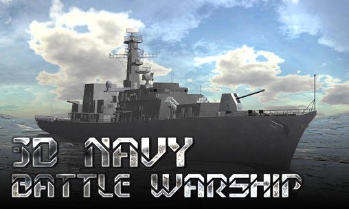 game pic for 3D Navy battle warship